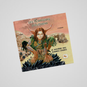 Les Korrigans d'Elidwenn, Le mystère des hommes-crabes aux Editions la Fibulle